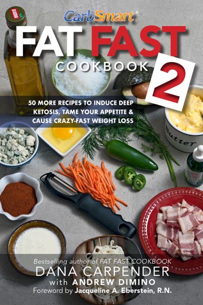 Fat Fast Cookbook 2