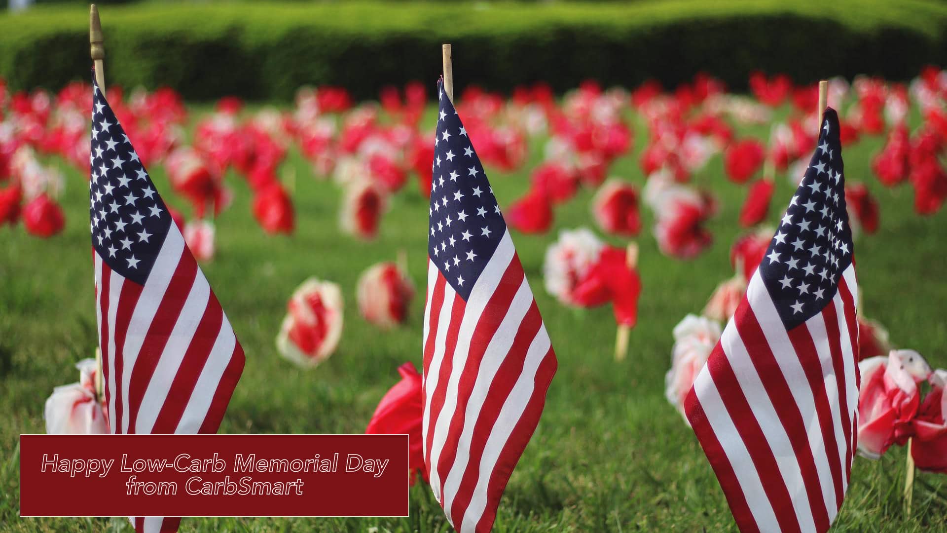 Happy Low-Carb Memorial Day from CarbSmart