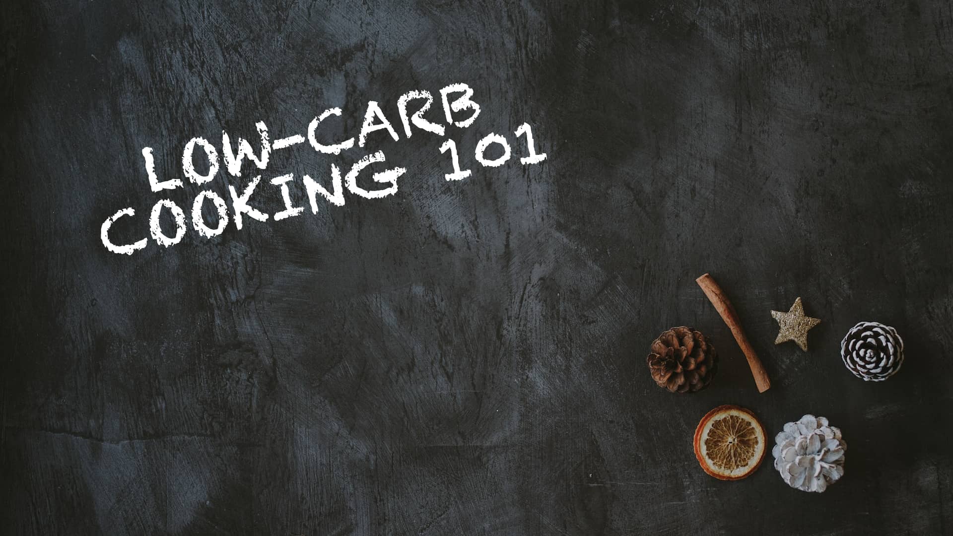 low-carb cooking 101