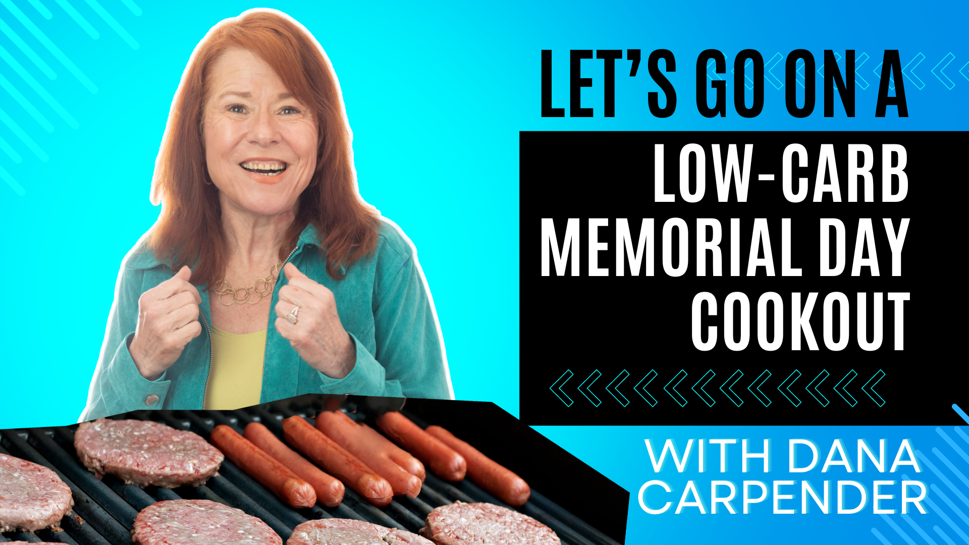 Let's Go On A Low-Carb Memorial Day Cookout Podcast Episode 9